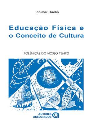 cover image of Educação física e o conceito de cultura